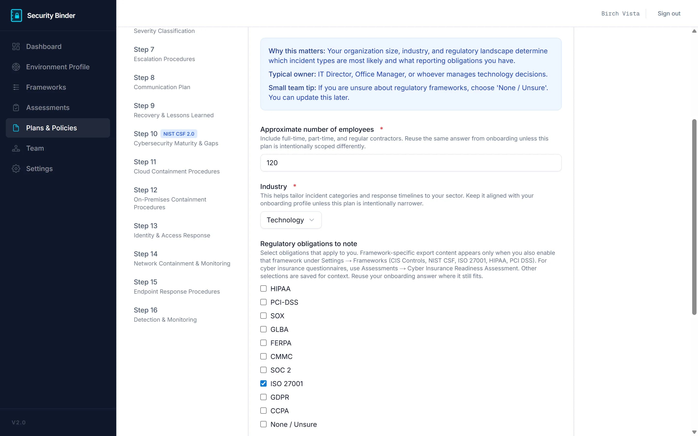 The guided wizard mid-flow: a plan section with contextual guidance, step navigation, and framework coverage badges, shown with a pseudonymous workspace codename and placeholder answers